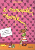 A Mercredi Mamie - Autres & Non Classés