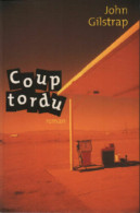 Coup Tordu - Andere & Zonder Classificatie