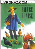 Pauvre Blaise - Andere & Zonder Classificatie