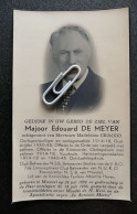 MAJOOR EDOUARD DE MEYER ° MOORSEL 1894 + 1956 / MADELEINE CRACCO / OUD BEHEERDER N.S.B. - Devotieprenten