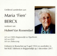 Maria Fien Bercx Geb Te Booischot Op 9 April 1924  Overl Te   Begijnendijk  Op 3 Dec 2017 - Autres & Non Classés