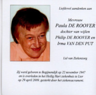 Paula De Roover Geb Te  Begijnendijk Op 22 Nov 1947 Overl Te Lier 29 April 2009 - Autres & Non Classés