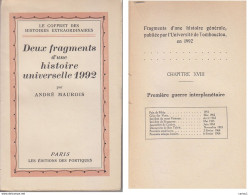 C1 Andre MAUROIS - DEUX FRAGMENTS D UNE HISTOIRE UNIVERSELLE 1992 Edition 1928 SF Port Inclus France - Libri Ante 1950