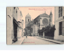 MARMANDE : L'Eglise Notre-Dame Vue De La Grande Rue Labat - état - Marmande