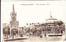 59 - DUNKERQUE - MALO LES BAINS-  Place TURENNE - Le Kiosque - Malo Les Bains