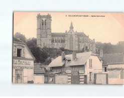 CHAUMONT EN VEXIN : Eglise Saint-Jean - Très Bon état - Chaumont En Vexin