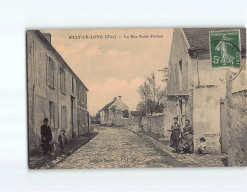 SILLY LE LONG : La Rue Saint-Pathus - état - Other & Unclassified