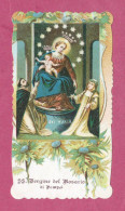 Holy Card, Santino-SS Vergine Del Rosario Di Pompei- Imprimatur 1.Octobris.1918-  109x 60mm - Images Religieuses