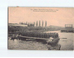 ARRAS : Exercices De Pontage Du Génie Au Rivage, Traversée De Troupes Par Portières - état - Arras