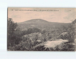 SAINT DENIS SUR SARTHON : Vue Générale De La Butte Chaumont - état - Sonstige & Ohne Zuordnung