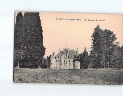 TESSE LA MADELEINE : Le Château De Goupil - Très Bon état - Autres & Non Classés