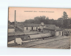 LIANCOURT : Fonderie De Liancourt - Très Bon état - Liancourt