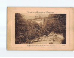 Route De Pierrefitte à Cauterets, Le Grand Pont Du Chemin De Fer - Très Bon état - Other & Unclassified