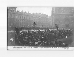 PARIS : Funérailles De Son éminence Monseigneur Le Cardinal Richard Archevêque De Paris, 1908 - Très Bon état - Autres & Non Classés