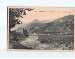 ALBERTVILLE : Conflans Et Le Pont Du Chemin De Fer - Très Bon état - Albertville