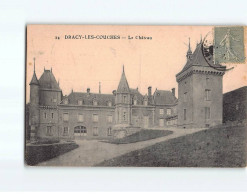 DRACY LES COUCHES : Le Château - état - Sonstige & Ohne Zuordnung