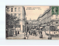 LE HAVRE : La Rue De Paris Vers L'Hôtel De Ville - état - Non Classés