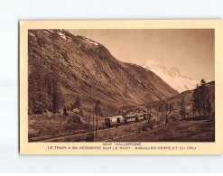 VALLORCINE : Le Train à Sa Descente Sur Le Buet, Aiguilles Verte Et Du Dru - Très Bon état - Autres & Non Classés