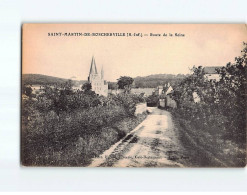 SAINT MARTIN DE BOSCHERVILLE : Route De La Seine - état - Saint-Martin-de-Boscherville