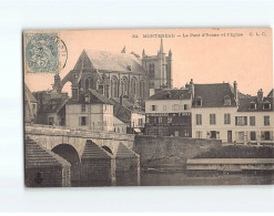 MONTEREAU : Le Pont D'Yonne Et L'Eglise - Très Bon état - Montereau