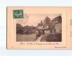 MORET : La Porte De Bourgogne Ou Du Pont Et Le Pont - état - Moret Sur Loing