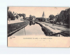 CLAYE SOUILLY : Le Canal Et L'Eglise - état - Claye Souilly