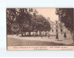 LES LOGES : Maison D'éducation De La Légion D'honneur, Cour De Récréation - état - Sonstige & Ohne Zuordnung