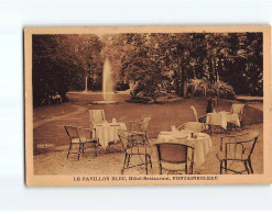 FONTAINEBLEAU : Le Pavillon Bleu, Hôtel-Restaurant - état - Fontainebleau