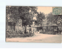 LE RAINCY : Le Marché Aux Fleurs - Très Bon état - Le Raincy