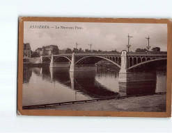 ASNIERES : Le Nouveau Pont - état - Asnieres Sur Seine