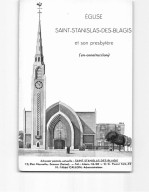 Eglise SAINT STANISLAS DES BLAGIS Et Son Presbytère - Très Bon état - Other & Unclassified