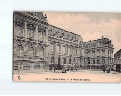 SAINT QUENTIN : Le Palais De Justice - Très Bon état - Saint Quentin