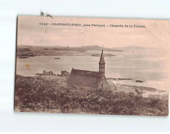 PLOUBAZLANEC : Chapelle De La Trinité - état - Ploubazlanec