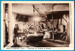 CPA 39 MONT-sur-MONNET (Jura) - Fabrication Du Fromage De Gruyère ° Cim Combier - Other & Unclassified