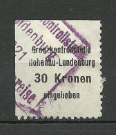 ÖSTERREICH Austria Grenzkontrollstelle HOHENAU-LUNDENBURG Gebührenmarke 30 Kr. Steuermarke Revenue Tax O 1921 - Steuermarken