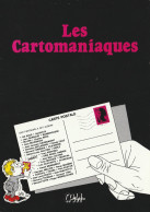 Série De 34 Cpm Bande Dessinée Les CARTOMANIAQUES Illustrateurs - Altri & Non Classificati