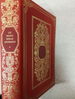 Les Grands Romans Histoiriques Volume 4 - Chronique Du Regne De Charles LX - Andere & Zonder Classificatie