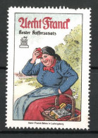 Reklamemarke Kaffee Aecht Frank, Frau In Tracht Mit Korb  - Erinnofilie