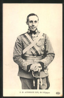 Postal S. M. Alphonse XIII., Roi D`Espagne  - Königshäuser