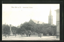 AK Neu-Ulm A. D., Katholische Kirche Und Denkmal  - Neu-Ulm