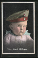 AK Unser Jüngster Feldgrauer, Kleinkind Mit Militärsmütze  - Weltkrieg 1914-18