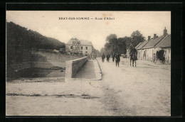 CPA Bray-sur-Somme, Route D`Albert  - Bray Sur Somme