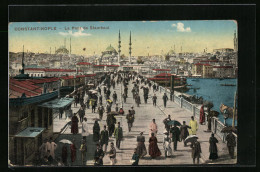 AK Constantinople, Le Pont De Stamboul  - Turkey