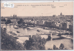 PARIS IV EME ET V EME- PANORAMA COTE EST-LES PONTS SUR LA SEINE - Paris (02)