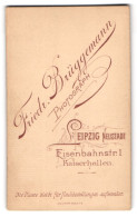 Fotografie Friedr. Brüggemann, Leipzig, Eisenbahnstr. 1, Anschrift Des Fotografen In Geschwungener Schriftform  - Personnes Anonymes