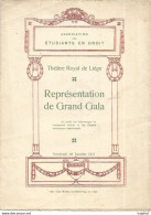 JU / PROGRAMME Feuillet étudiants EN DROIT GALA Théatre De LIEGE BELGIQUE 1911 Barbier Seville COPPELIA Leo DELIBES - Programs