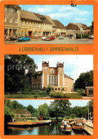 72859107 Luebbenau Spreewald Markt Schloss Spreewaldhafen Der Freundschaft Luebb - Altri & Non Classificati