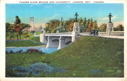 R331225 Canada. Ont. London. Thames River Bridge And University. Valentine - Sonstige & Ohne Zuordnung