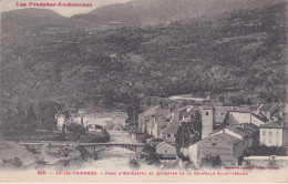 ARIEGE AX LES THERMES PONT D EN CASTEL ET QUARTIER DE LA CHAPELLE SAINT JEROME - Ax Les Thermes