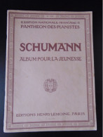 PARTITION SCHUMANN ALBUM POUR LA JEUNESSE EDITION LEMOINE - S-U